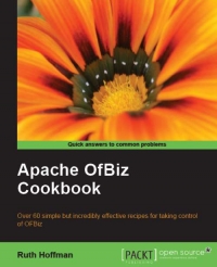 Ruth Hoffman — Apache OfBiz Cookbook