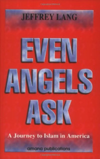 Jeffrey Lang — Even Angels Ask