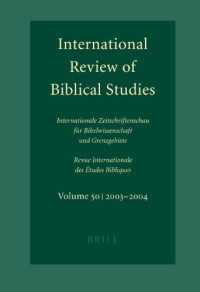 Bernhard Lang — International Review of Biblical Studies 2003-2004: Internationale Zeitschriftenschau fur Bibelwissenschaft und Grenzgebiete Revue Internationale des Etudes ... (International Review of Biblical Studies)