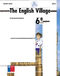 Balladares Ana Manonellas. — The English Village 6 - Student's Book