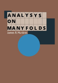 James R. Munkres — Analysis on Manifolds