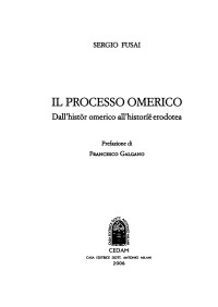 Sergio Fusai; Francesco Galgano — Il processo omerico: dall'histōr omerico all'historíē erodotea