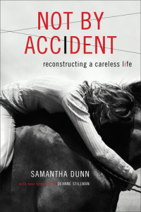 Samantha Dunn — Not by Accident