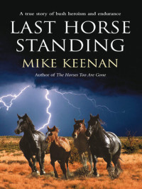 Michael Keenan — Last Horse Standing