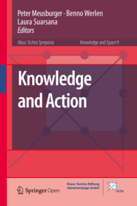 Klaus-Tschira-Stiftung.;Meusburger, Peter;Suarsana, Laura;Werlen, Benno — Knowledge and Action