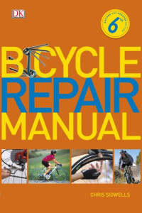 Chris Sidwells — Bicycle Repair Manual