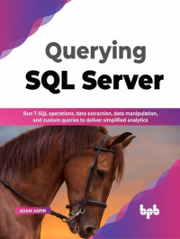 Adam Aspin — Querying SQL Server