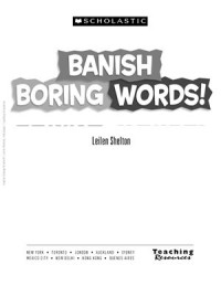 Shelton Leilen. — Banish Boring Words! (Grades 4-8)