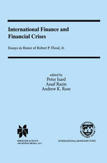 Nancy P. Marion (auth.), Peter Isard, Assaf Razin, Andrew K. Rose (eds.) — International Finance and Financial Crises: Essays in Honor of Robert P. Flood, Jr.