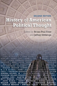 Bryan-Paul Frost (editor), Jeffrey Sikkenga (editor) — History of American Political Thought