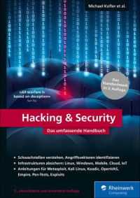 Michael Kofler, André Zingsheim, Klaus Gebeshuber, Stefan Kania, Markus Widl, Peter Kloep, Roland Aigner, Thomas Hackner, Frank Neugebauer — Hacking & Security