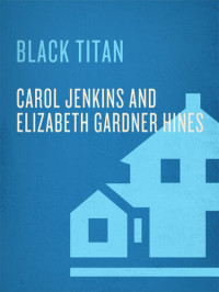Carol Jenkins, Elizabeth Gardner Hines — Black Titan: A.G. Gaston and the Making of a Black American Millionaire