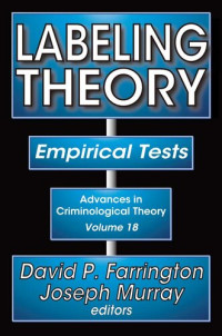David P. Farrington; Joseph Murray — Labeling Theory: Empirical Tests
