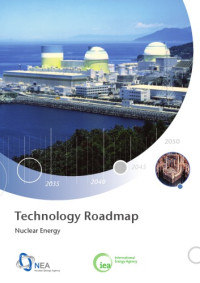 OECD — Technology roadmap : nuclear energy.