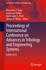 Rakesh Sehgal (auth.), Himanshu C. Patel, Gunamani Deheri, Harshvadan S. Patel, Shreya M. Mehta (eds.) — Proceedings of International Conference on Advances in Tribology and Engineering Systems: ICATES 2013