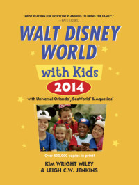 Jenkins, Leigh Wiley;Wright, Kim — Fodor's Walt Disney World with Kids 2014