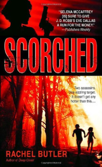 Rachel Butler — Scorched