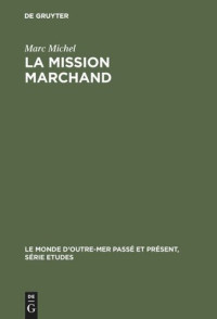 Marc Michel — La mission Marchand: 1895–1899