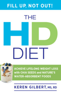 Gilbert, Keren — The HD Diet: Achieve Lifelong Weight Loss with Chia Seeds and Nature's Water-Absorbent Foods