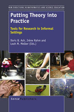 Doris B. Ash, Jrène Rahm (auth.), Doris Ash, Jrène Rahm, Leah M. Melber (eds.) — Putting Theory into Practice: Tools for Research in Informal Settings