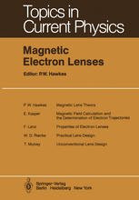 P. W. Hawkes (auth.), Dr. Peter W. Hawkes (eds.) — Magnetic Electron Lenses