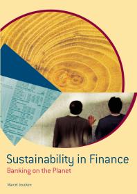 Marcel Jeucken — Sustainability in Finance : Banking on the Planet