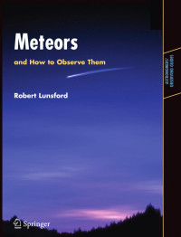 Robert Lunsford (eds.) — Meteors and How to Observe Them