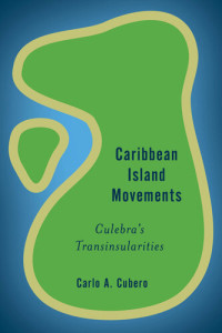 Carlo A. Cubero — Caribbean Island Movements