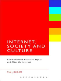 Jordan, Tim — Internet, Society and Culture
