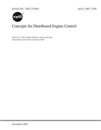  — Технический текст 43 тысячи знаков. Concepts for Distributed Engine Control. Dennis E. Culley, Randy Thomas, Joseph Saus