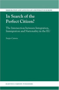 Sergio Carrera — In Search of the Perfect Citizen?