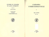 Lee I. Levine — Caesarea Under Roman Rule