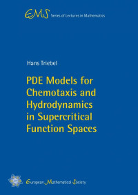 Hans Triebel — PDE Models for Chemotaxis and Hydrodynamics in Supercritical Function Spaces
