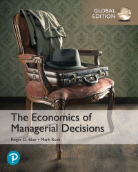 Roger Blair — The Economics of Managerial Decisions, Global Edition