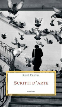 René Crevel — Scritti d'arte