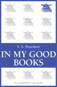 Pritchett, Victor Sawdon — In My Good Books