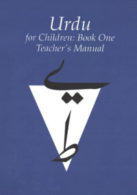 Sajida Alvi — Urdu for Children, Book 1: Teacher's Manual
