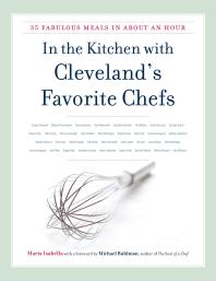 Maria Isabella — In the Kitchen with Cleveland's Favorite Chefs : 35 Fabulous Meals in About an Hour