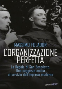Massimo Folador — L'organizzazione perfetta