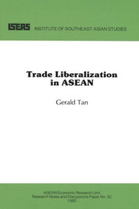 Gerald Tan — Trade Liberalization in ASEAN