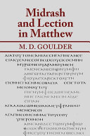 M.D. Goulder — Midrash and Lection in Matthew