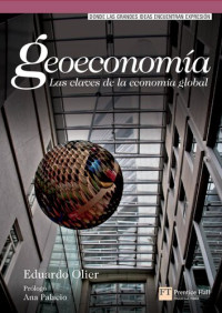 Eduardo Olier — Geoeconomía Las claves de la economía global