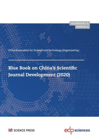 China Association for Science and Technology — Blue Book on China’s Scientific Journal Development (2020): China Associationfor Science and Technology