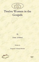 Tuma Al-Khuri; Gregorios Yohanna Ibrahim — Twelve Women in the Gospels