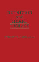 Herbert K. Naito, Colin K. Schwartz (auth.), Herbert K. Naito Ph.D. (eds.) — Nutrition and Heart Disease