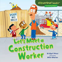 Bridget Heos — Let's Meet a Construction Worker