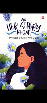 Ayushi Raghuwanshi — And Her Story Began