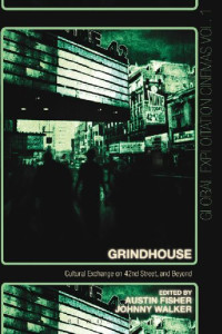 Johnny Walker — Grindhouse: Cultural Exchange on 42nd Street, and Beyond