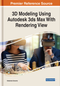 Debabrata Samanta — 3D Modeling Using Autodesk 3ds Max With Rendering View
