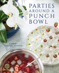 Kimberly Whitman — Parties Around a Punch Bowl